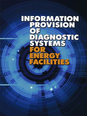 Information Provision of Diagnostic Systems for Energy Facilities