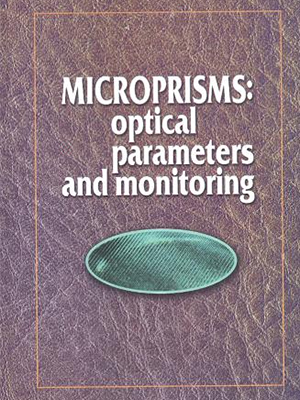 Microprisms: optical parameters and monitoring